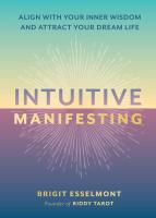 Intuitive Manifesting