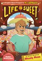 Life Is Sweet (A Graphic Novel Prequel to the Candymakers)