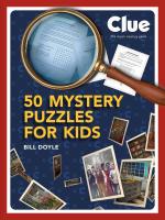 Clue: 50 Mystery Puzzles for Kids